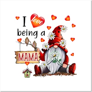 Gnome I Love Being Mama Posters and Art